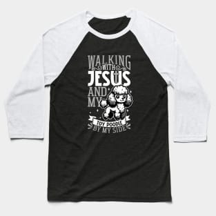 Jesus and dog - Toy Poodle Baseball T-Shirt